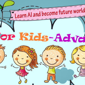 AI For Kids-Advance